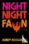 Rosenberg, Jordy - Night Night Fawn