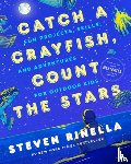 Rinella, Steven, Temescu, Max - Catch a Crayfish, Count the Stars