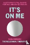 Kuburic, Sara - ITS ON ME