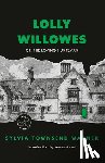 Townsend Warner, Sylvia - Lolly Willowes: Or, the Loving Huntsman