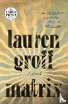 Groff, Lauren - Matrix