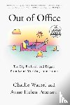 Warzel, Charlie, Petersen, Anne Helen - Out of Office