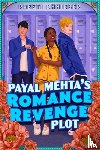 Chhibber, Preeti - Payal Mehta's Romance Revenge Plot