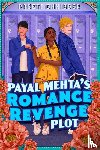 Chhibber, Preeti - Payal Mehta's Romance Revenge Plot