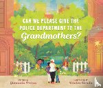 Petrus, Junauda - Can We Please Give the Police Department to the Grandmothers?