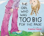 Davis, Geena - The Girl Who Was Too Big for the Page
