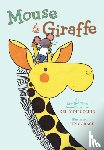 DiPucchio, Kelly - Mouse & Giraffe