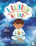 Kottaras, E. Katherine, Swaminathan, Vanitha - A Rainbow Inside My Body