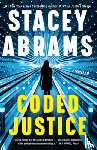 Abrams, Stacey - Coded Justice: A Thriller