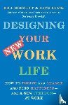 Burnett, Bill, Evans, Dave - Designing Your New Work Life