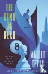 Tevis, Walter - King Is Dead