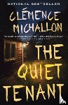 Michallon, Clemence - The Quiet Tenant