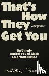 Young, Damon - That's How They Get You