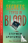 Spotswood, Stephen - Spotswood, S: Secrets Typed in Blood
