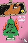 Guns, Priya - Guns, P: Your Driver Is Waiting