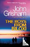 Grisham, John - The Boys from Biloxi: A Legal Thriller