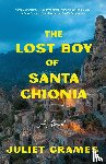 Grames, Juliet - The Lost Boy of Santa Chionia
