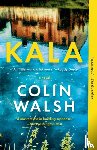 Walsh, Colin - Walsh, C: Kala