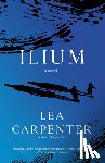Carpenter, Lea - Ilium