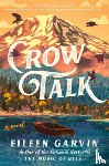Garvin, Eileen - Crow Talk