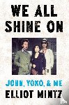 Mintz, Elliot - We All Shine On
