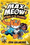 Gallagher, John - Max Meow 5: Attack of the ZomBEES