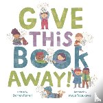 Farrell, Darren - Give This Book Away!