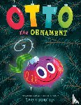 Cummings, Troy - Otto the Ornament