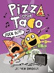 Shaskan, Stephen - Pizza and Taco: Rock Out!