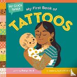 Wall, Robyn, Nichols, Lydia - My First Book of Tattoos