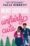 Hibbert, Talia - Highly Suspicious and Unfairly Cute