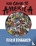 Ringgold, Faith - We Came to America