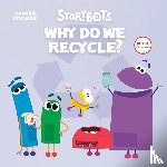 Emmons, Scott, Random House - Why Do We Recycle? (StoryBots)