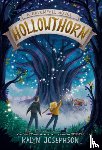Josephson, Kalyn - Hollowthorn: A Ravenfall Novel