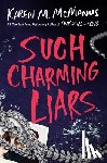McManus, Karen M. - Such Charming Liars