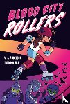 Anderson, V.P., Hill, Tatiana - Blood City Rollers