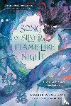 Zhao, Amélie Wen - Song of Silver, Flame Like Night