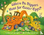 Sayres, Brianna Caplan, Slade, Christian - Where Do Diggers Hunt for Easter Eggs?