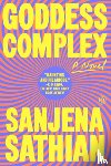 Sathian, Sanjena - Goddess Complex