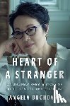 Buchdahl, Angela - Heart of a Stranger