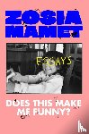 Mamet, Zosia - Does This Make Me Funny?