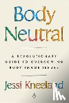 Kneeland, Jessi - Body Neutral