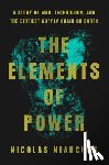 Niarchos, Nicolas - The Elements of Power: A Story of War, Technology, and the Dirtiest Supply Chain on Earth