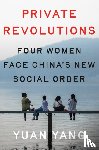 Yang, Yuan - Private Revolutions