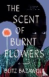 Bazawule, Blitz - The Scent of Burnt Flowers