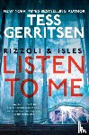 Gerritsen, Tess - Rizzoli & Isles: Listen to Me