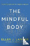 Langer, Ellen J - Langer, E: Mindful Body