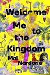 Nardone, Mai - Welcome Me to the Kingdom