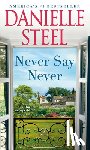 Steel, Danielle - Never Say Never