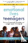Damour, Lisa - Damour, L: Emotional Lives of Teenagers